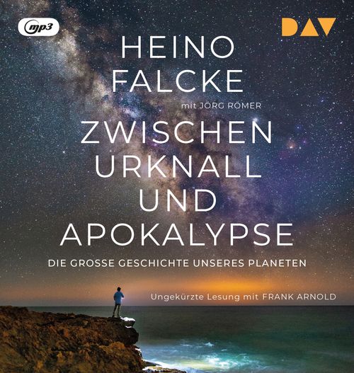 Cover des Buches Zwischen Urknall und Apokalypse. Die große Geschichte unseres Planeten von 