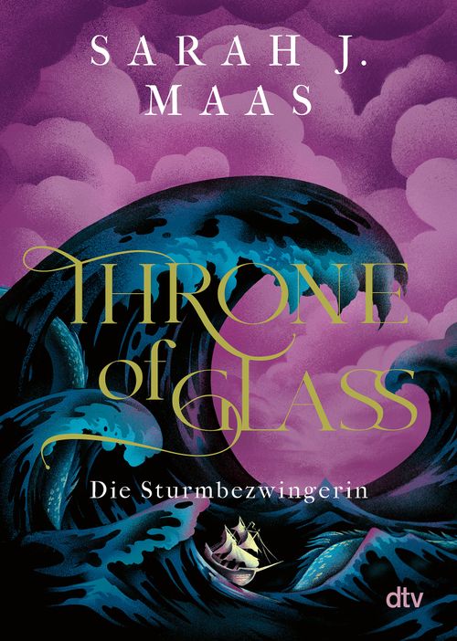 Cover des Buches Throne of Glass – Die Sturmbezwingerin von Sarah J. Maas