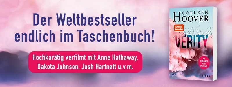 3D Cover des Buches Verity von Colleen Hoover. Links daneben der Text: Der Weltbestseller endlich im Taschenbuch! Rechts neben dem Cover der Button: Ab 01.Oktober im Kino!