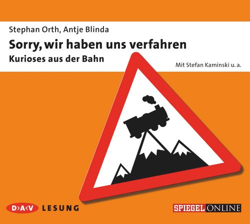 Cover des Buches Sorry, wir haben uns verfahren – Kurioses aus der Bahn von 