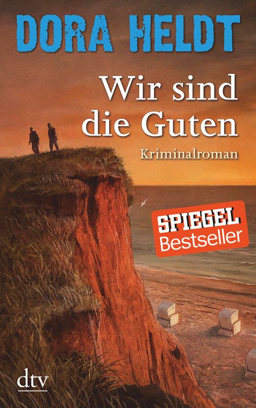 Cover des Buches Wir sind die Guten von Dora Heldt