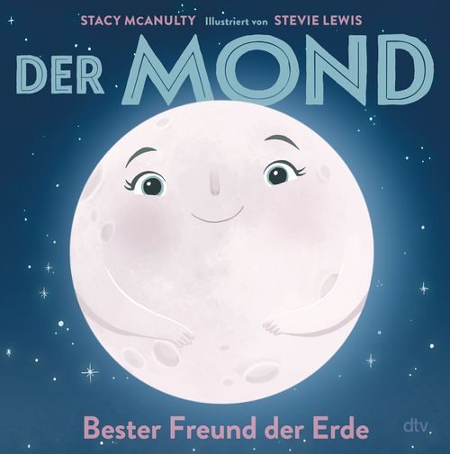 Cover des Buches Der Mond – Bester Freund der Erde von Stacy McAnulty