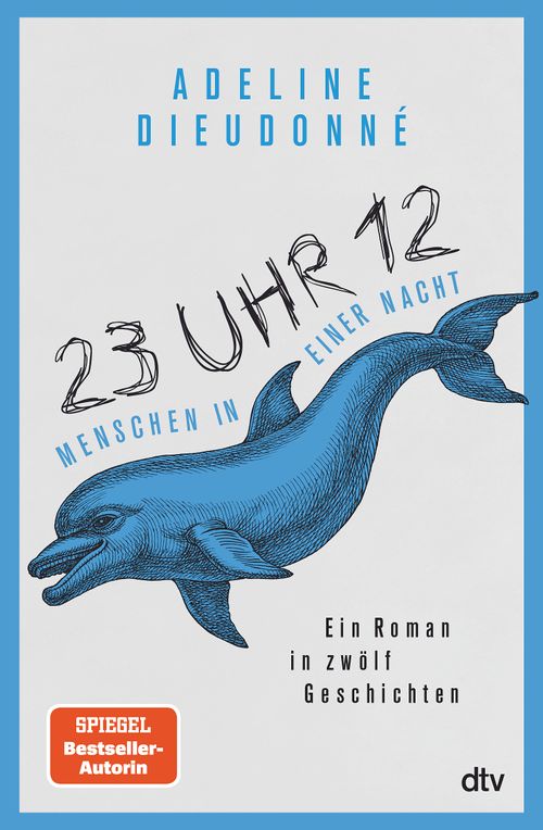 Cover des Buches 23 Uhr 12 – Menschen in einer Nacht von Adeline Dieudonné
