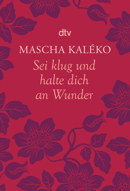 Cover des Buches Sei klug und halte dich an Wunder Gedanken über das Leben von 