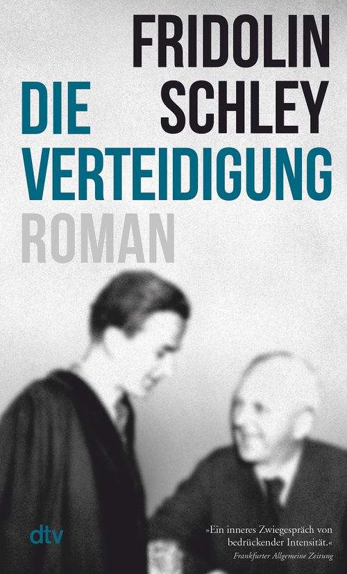 Cover des Buches Die Verteidigung von Fridolin Schley