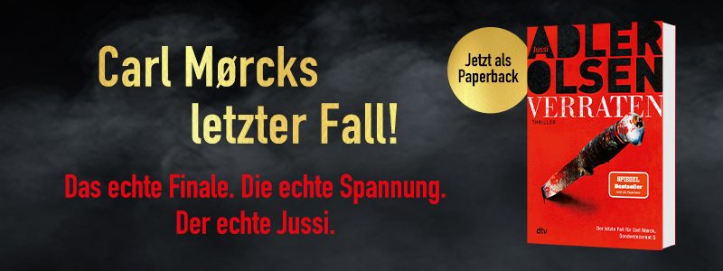 Carl Morcks letzter Fall. Coverabbildung ›Verraten‹ von Jussi Adler-olsen.