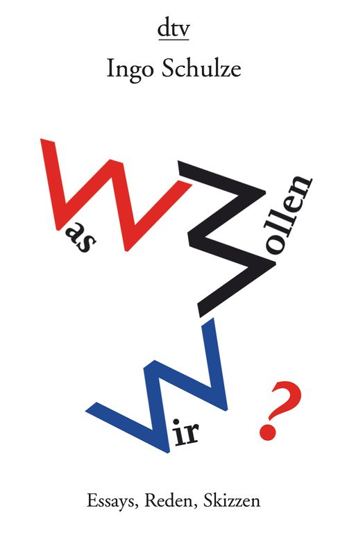 Cover des Buches Was wollen wir? von Ingo Schulze