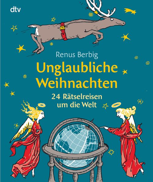 Cover des Buches Unglaubliche Weihnachten von Renus Berbig, Anke Kuhl
