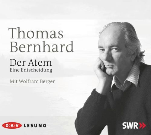 Cover des Buches Der Atem. Eine Entscheidung von Thomas Bernhard