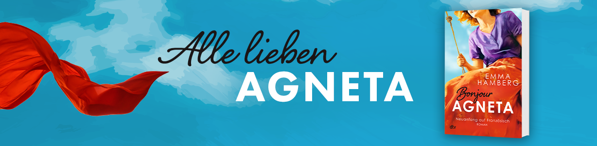 Buch Bonjour Agneta und Text Alle lieben Agneta