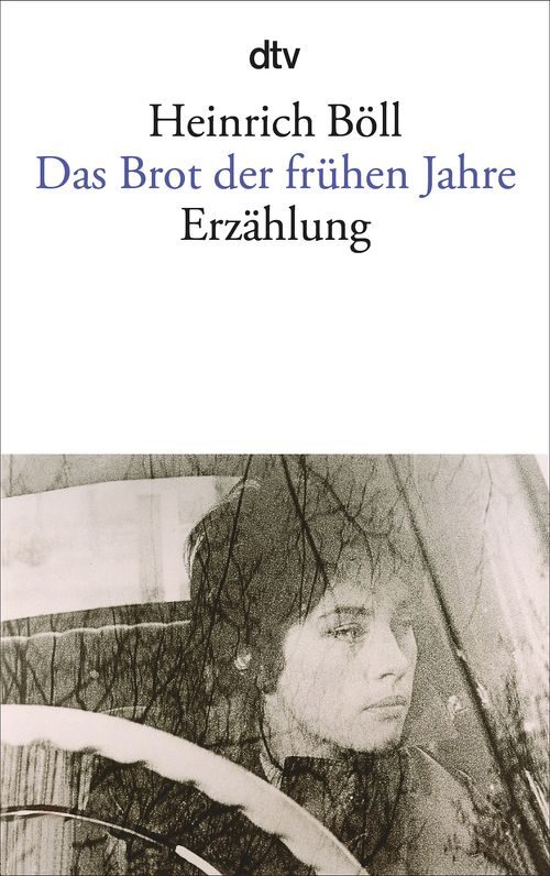 Cover des Buches Das Brot der frühen Jahre von Heinrich Böll