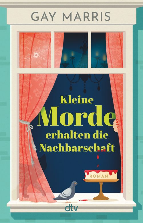 Cover des Buches Kleine Morde erhalten die Nachbarschaft von Dr. Gay Marris