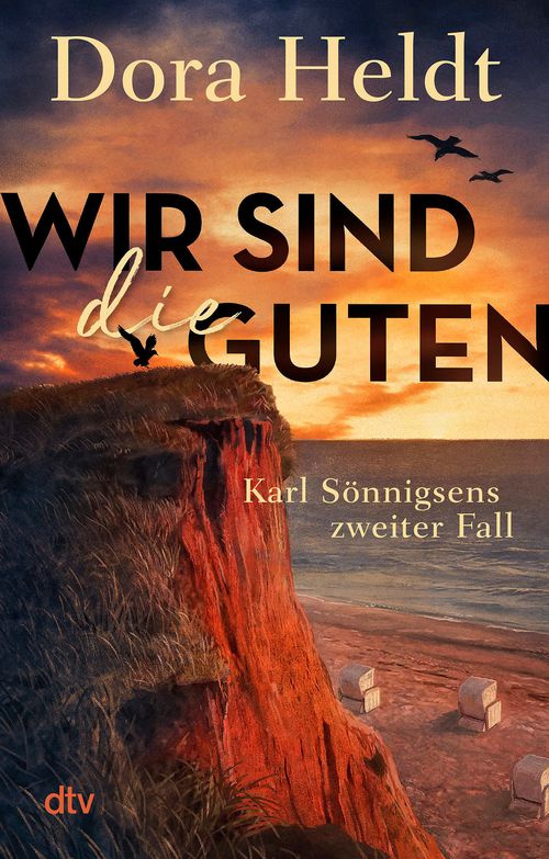 Cover des Buches Wir sind die Guten von Dora Heldt