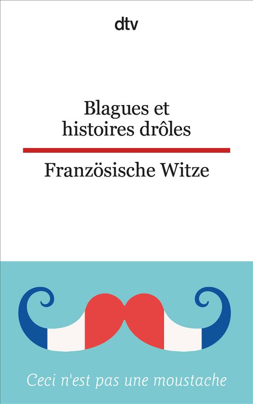 Blagues et histoires drôles Französische Witze
