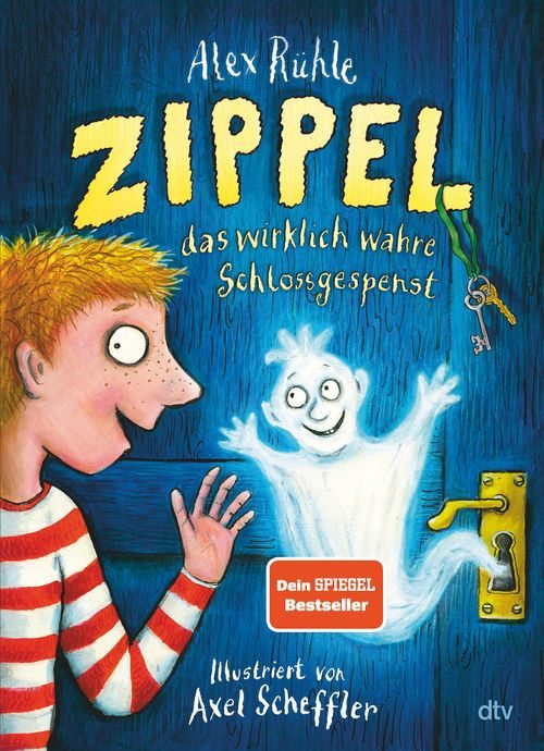 Cover des Buches Zippel, das wirklich wahre Schlossgespenst von Alex Rühle, Axel Scheffler