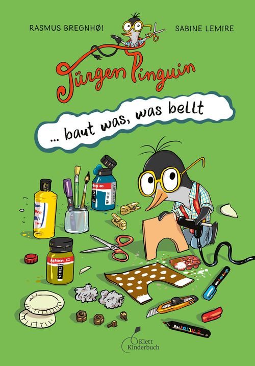 Cover des Buches Jürgen Pinguin baut was, was bellt von 
