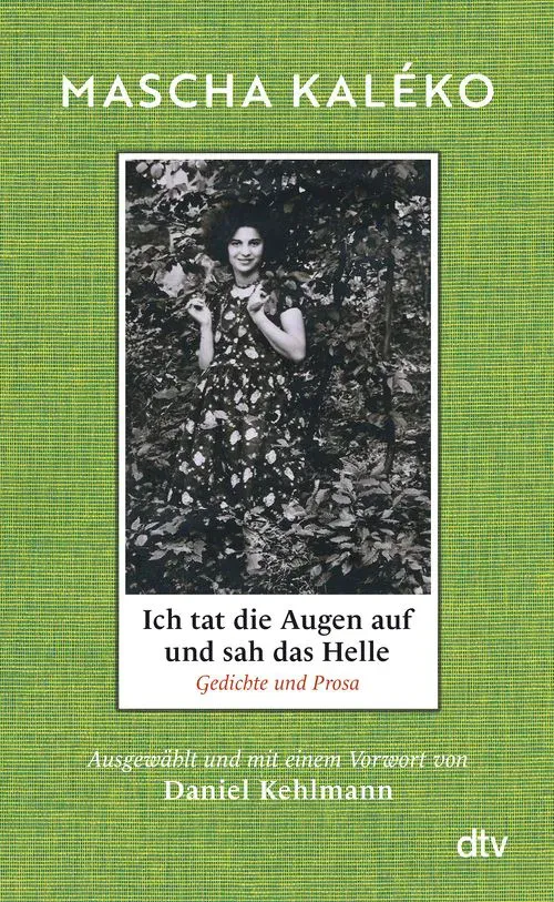 Cover von Ich tat die Augen auf und sah das Helle von Mascha Kaléko.
