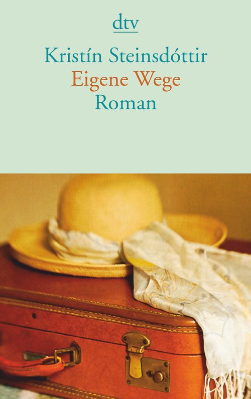Cover des Buches Eigene Wege von Kristín Steinsdóttir
