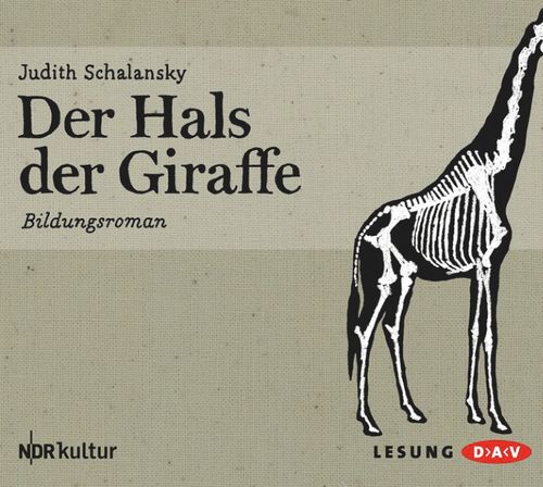 Cover des Buches Der Hals der Giraffe von 