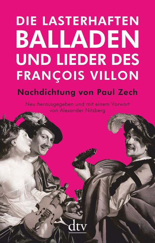 Cover des Buches Die lasterhaften Balladen und Lieder des François Villon von François Villon