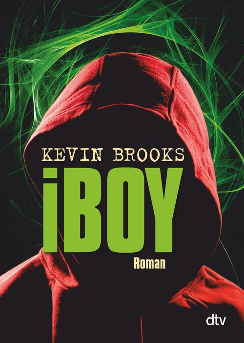Cover des Buches iBoy von Uwe-Michael Gutzschhahn, Kevin Brooks