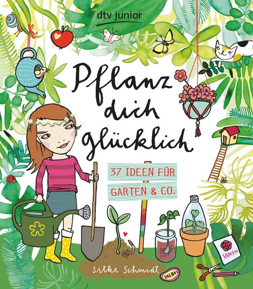 Cover des Buches Pflanz dich glücklich 37 Ideen für Garten & Co. von 