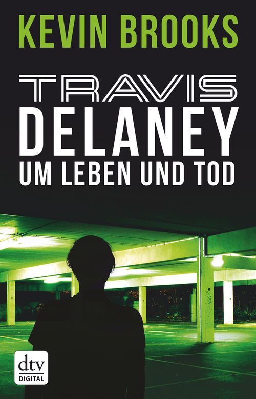 Cover des Buches Travis Delaney - Um Leben und Tod von 