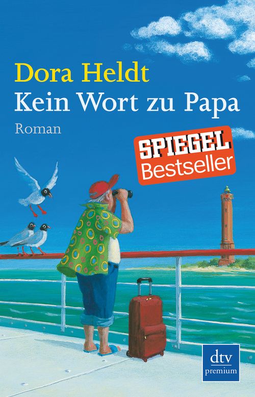 Cover des Buches Kein Wort zu Papa von Dora Heldt