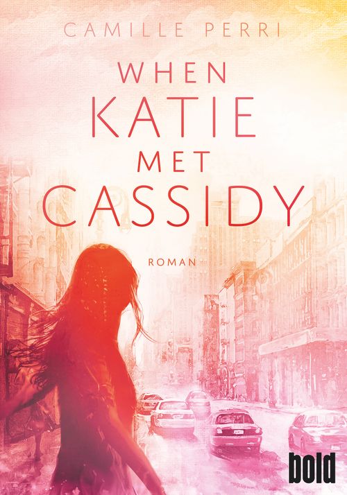 Cover des Buches When Katie met Cassidy von Camille Perri