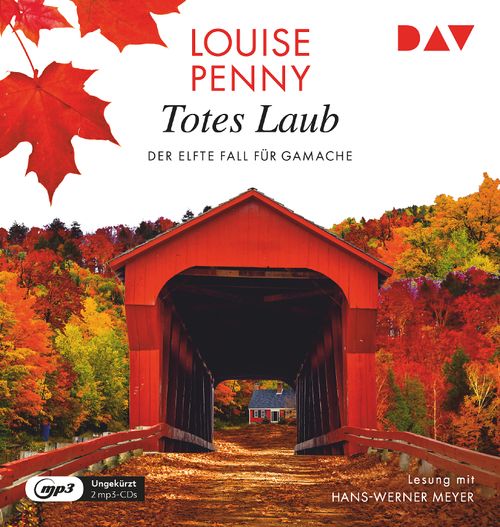 Totes Laub. Der elfte Fall für Gamache