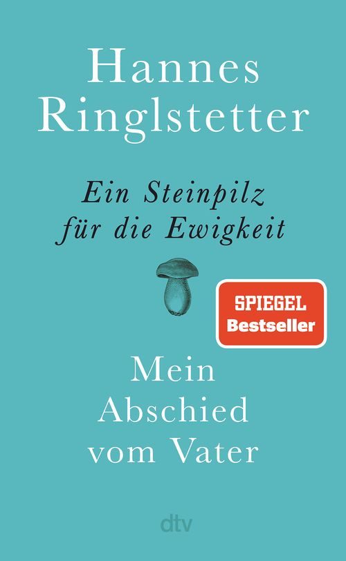Cover des Buches Ein Steinpilz für die Ewigkeit von Hannes Ringlstetter