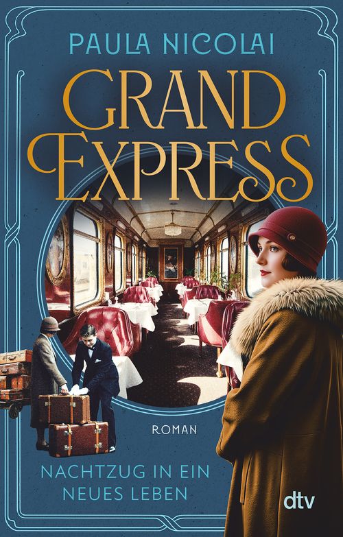 Cover des Buches Grand Express – Nachtzug in ein neues Leben von Paula Nicolai
