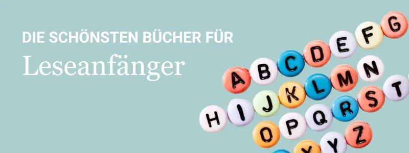 Bunte Buchstaben und Text Die schönsten Bücher für Leseanfänger.