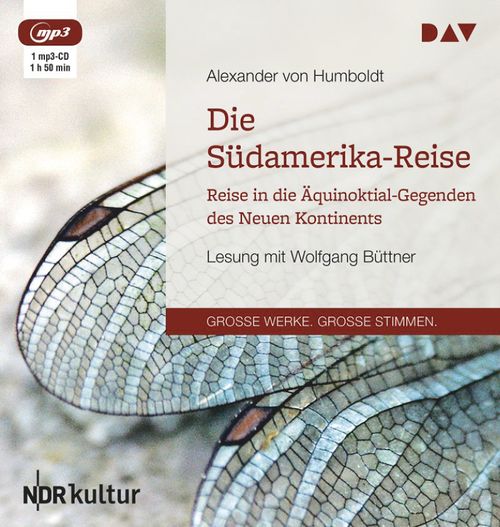 Cover des Buches Die Südamerika-Reise. Reise in die Äquinoktial-Gegenden des Neuen Kontinents von 