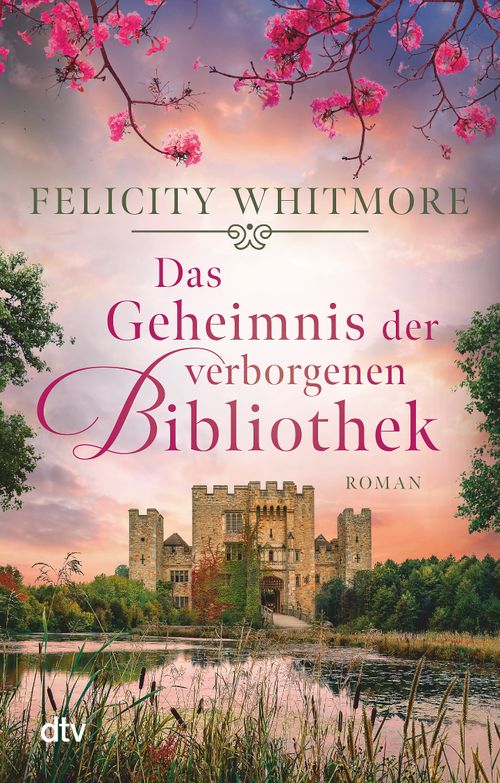 Cover des Buches Das Geheimnis der verborgenen Bibliothek von Felicity Whitmore