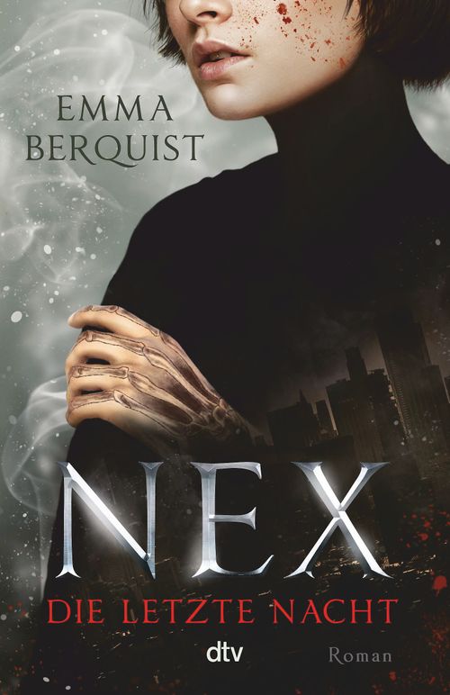Cover des Buches Nex – Die letzte Nacht von Emma Berquist