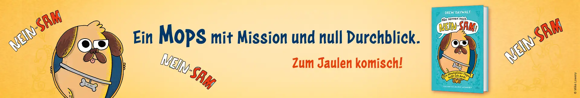 Nein-Sam – Ein Mops mit Mission und null Durchblick. Zum Jaulen komisch!