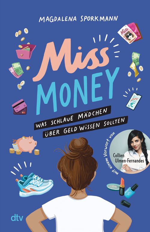 Cover des Buches Miss Money – Was schlaue Mädchen über Geld wissen sollten von Magdalena Sporkmann