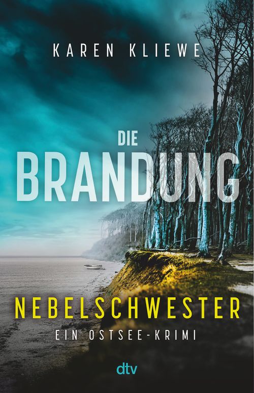Cover des Buches Die Brandung – Nebelschwester von Karen Kliewe