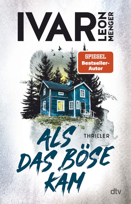 Cover des Buches Als das Böse kam von Ivar Leon Menger