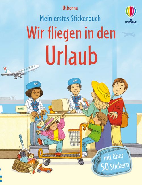 Cover des Buches Mein erstes Stickerbuch: Wir fliegen in den Urlaub von 