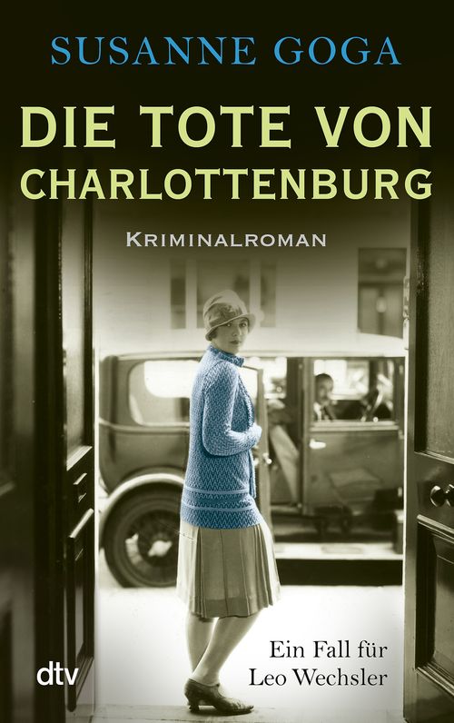 Cover des Buches Die Tote von Charlottenburg von Susanne Goga