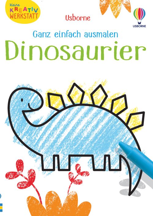 Cover des Buches Kleine Kreativ-Werkstatt - Ganz einfach ausmalen: Dinosaurier von Kirsteen Robson