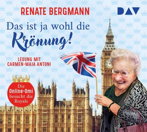 Cover des Buches Das ist ja wohl die Krönung! Die Online-Omi besucht die Royals von 