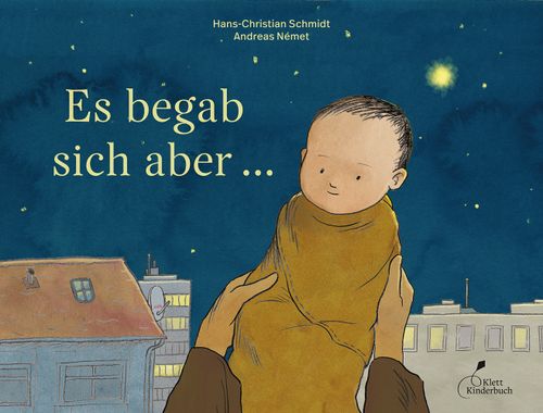 Es begab sich aber …