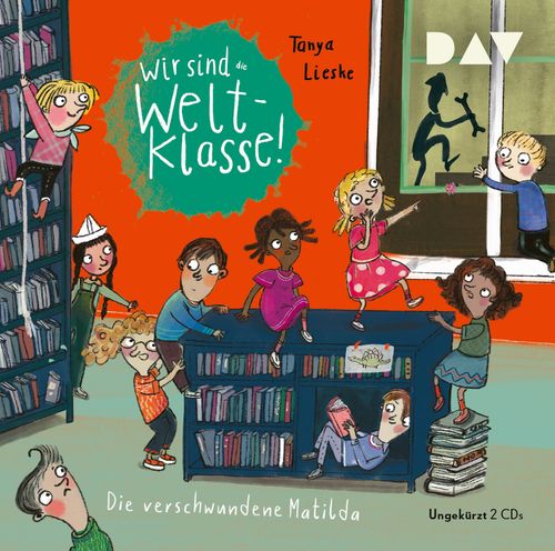 Cover des Buches Wir sind (die) Weltklasse – Teil 2: Die verschwundene Matilda von 