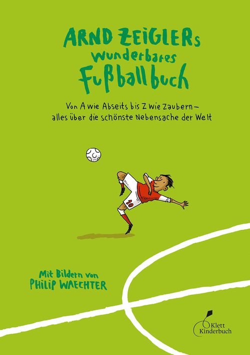 Cover des Buches Arnd Zeiglers wunderbares Fußballbuch von Arnd Zeigler