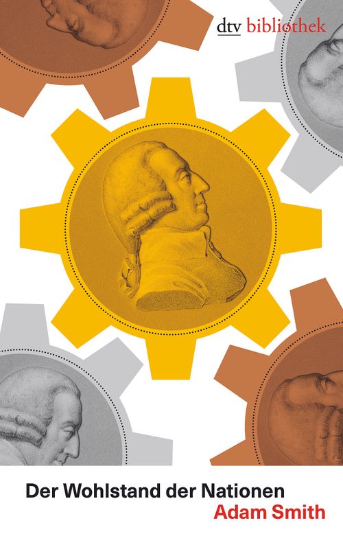 Cover des Buches Der Wohlstand der Nationen von Adam Smith, Dr. Georg von Wallwitz