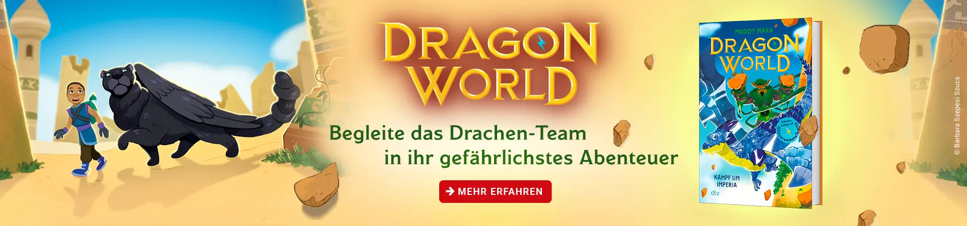Kind mit Drachen, Text: Dragon World Begleite das Drachen-Team in ihr gefährliches Abenteuer, Buchcover