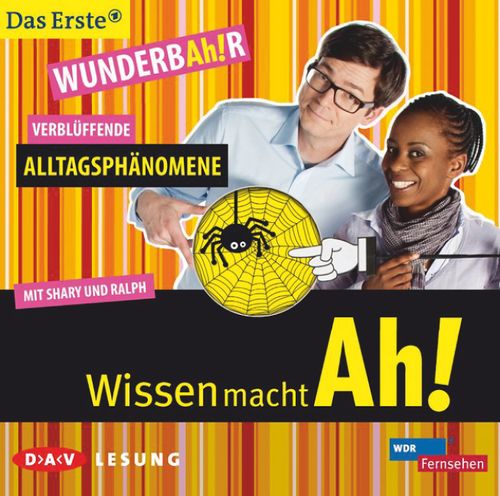 Cover des Buches Wissen macht Ah! WunderbAh!r – Verblüffende Alltagsphänomene von 